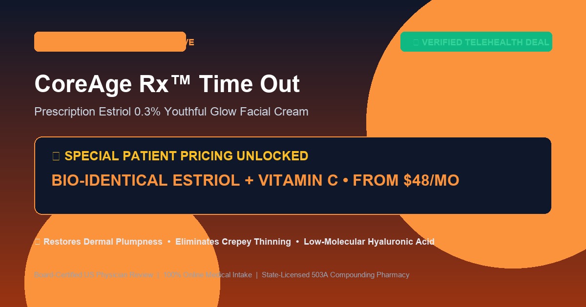 Time Out Estriol Cream ($48/mo)
